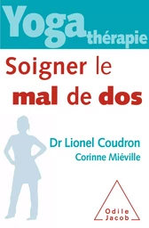 Yoga-thérapie : soigner le mal de dos