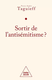 Sortir de l'antisémitisme ?