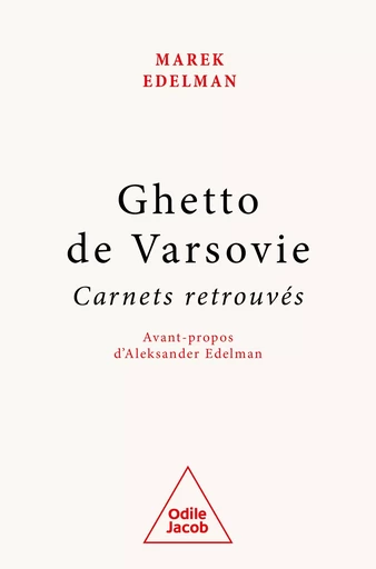 Ghetto de Varsovie - Marek Edelman - Odile Jacob