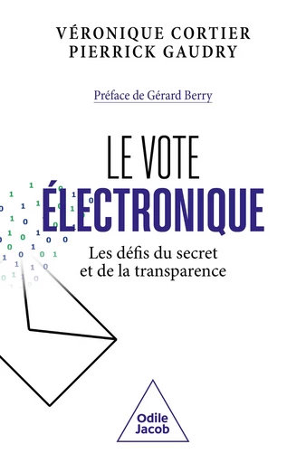 Le Vote électronique - Véronique Cortier, Pierrick Gaudry - Odile Jacob