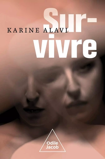 Sur-vivre - Karine Alavi - Odile Jacob