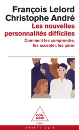 Les Nouvelles Personnalités difficiles