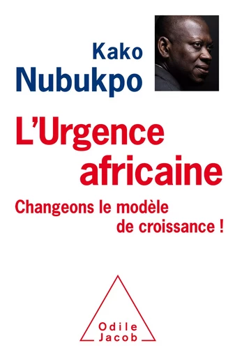 L' Urgence africaine - Kako Nubukpo - Odile Jacob