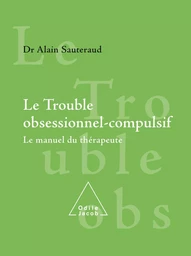 Le Trouble obsessionnel-compulsif