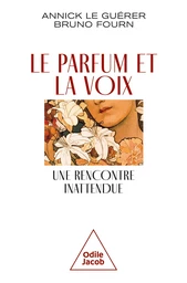 Le Parfum et la Voix