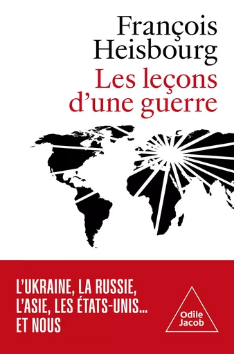 Les Leçons d'une guerre - François Heisbourg - Odile Jacob