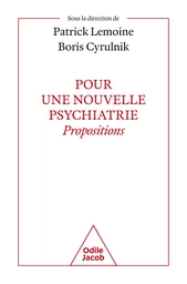 Pour une nouvelle psychiatrie