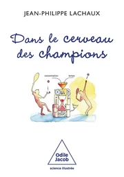 Dans le cerveau des champions