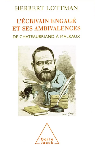 L' Écrivain engagé et ses ambivalences - Herbert Lottman - Odile Jacob