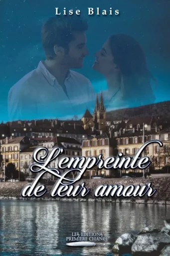 L'empreinte de leur amour - Lise Blais - Distribulivre