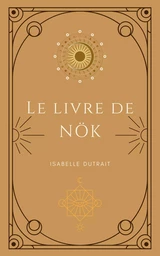 Le Livre de Nök