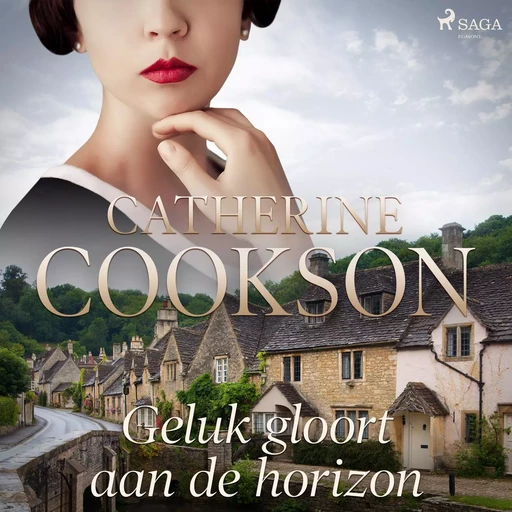 Geluk gloort aan de horizon - Catherine Cookson - Saga Egmont International