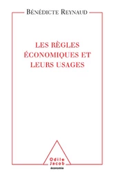 Les Règles économiques et leurs usages