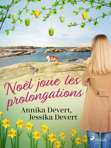 Noël joue les prolongations - Jessika Devert, Annika Devert - Saga Egmont French