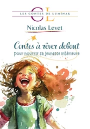 Contes à rêver debout