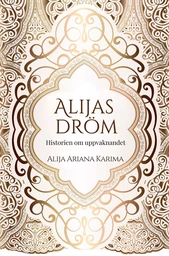 Alijas dröm - Historien om uppvaknandet