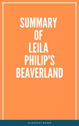 Summary of Leila Philip's Beaverland