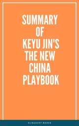 Summary of Keyu Jin's The New China Playbook