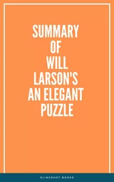 Summary of Will Larson's An Elegant Puzzle