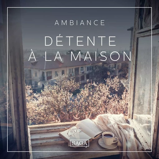 Ambiance - Détente à la Maison - Rasmus Broe - Saga Egmont French