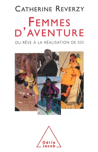 Femmes d'aventure - Catherine Reverzy - Odile Jacob