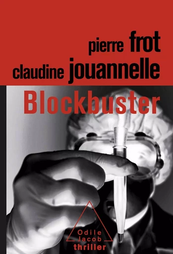 Blockbuster - Pierre Frot, Claudine Jouannelle - Odile Jacob