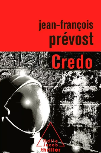 Credo - Jean-François Prévost - Odile Jacob