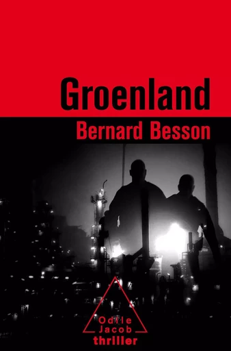 Groenland - Bernard Besson - Odile Jacob