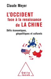 L' Occident face à la renaissance de la Chine