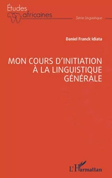 Mon cours d’initiation à la linguistique générale