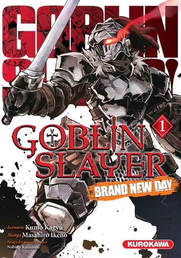 Goblin Slayer - Brand New Day - T01 - Kumo Kagyu, Masahiro Ikeno - Univers Poche