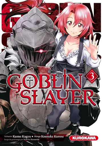 Goblin Slayer - tome 03 - Kumo Kagyu, Kousuke Kurose - Univers Poche