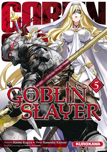 Goblin Slayer - tome 05 - Kumo Kagyu, Kousuke Kurose - Univers Poche