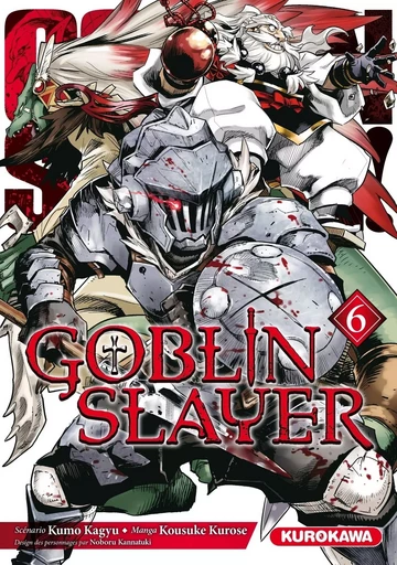 Goblin Slayer - tome 06 - Kumo Kagyu, Kousuke Kurose - Univers Poche