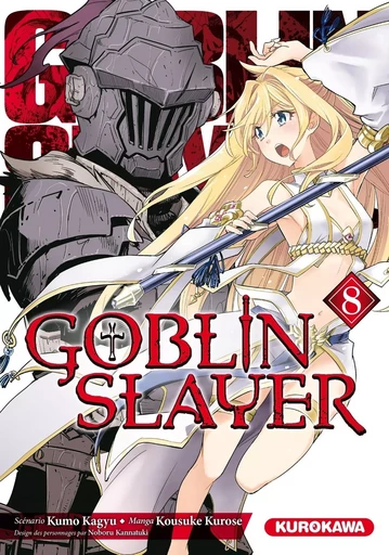 Goblin Slayer - tome 08 - Kumo Kagyu, Kousuke Kurose - Univers Poche