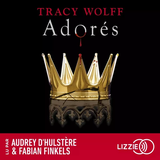 Assoiffés - Tome 9 : Adorés - Tracy Wolff - Univers Poche