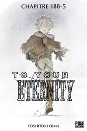 To Your Eternity Chapitre 188 (5)