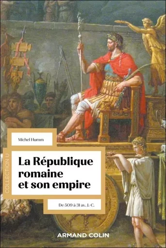 La République romaine et son empire - 2e éd. - Michel Humm - Armand Colin