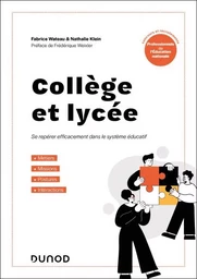 Collège et lycée - Se repérer efficacement dans le système éducatif