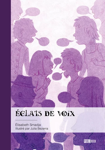 Éclats de voix - Élisabeth Smadja - Publibook