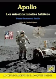 Apollo : Les missions lunaires habitées