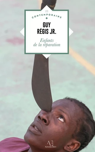 Enfants de la réparation - Guy Régis Jr. - Edern Éditions