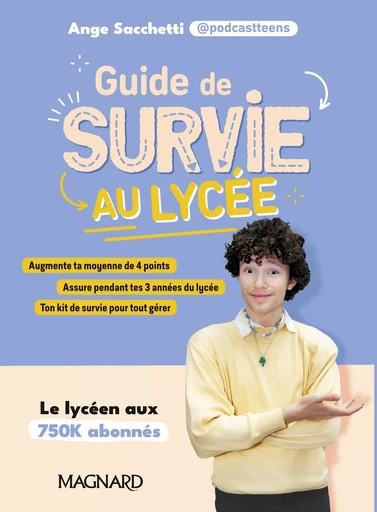 Guide de survie au lycée - Ange Sacchetti - Magnard