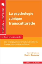 La psychologie clinique transculturelle