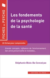 Les fondements de la psychologie de la santé