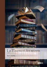 Le Tourment des secrets