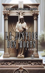 La justice des morts - Tome 2