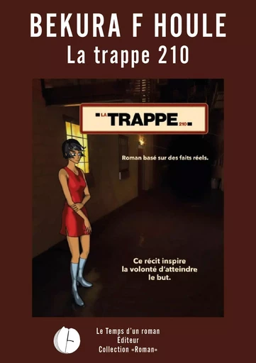 La trappe 210 - Bekura F Houle - Publishroom