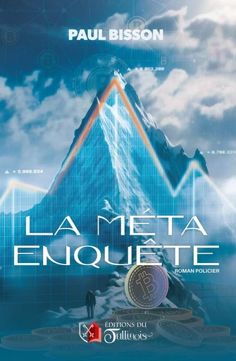 La méta enquête - Paul Bisson - Tullinois