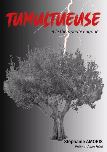 Tumultueuse et le thérapeute engoué - Stéphanie Amoris - Publishroom